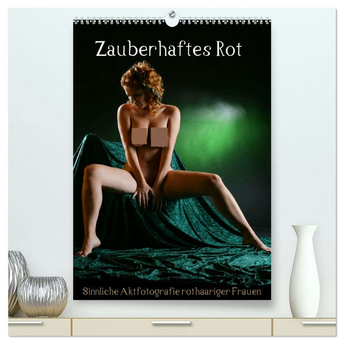 Zauberhaftes Rot (CALVENDO Premium Wandkalender 2027)