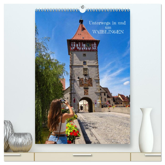 Unterwegs in und um Waiblingen (CALVENDO Premium Wandkalender 2027)