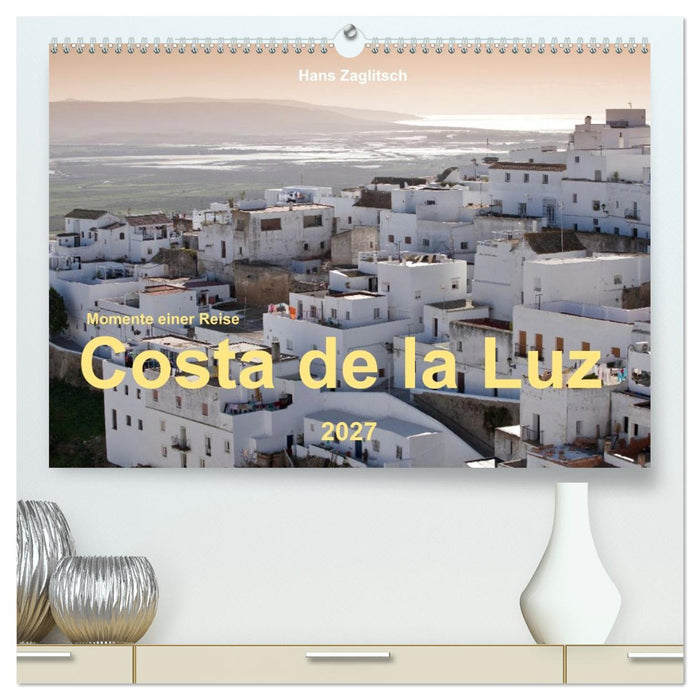 Momente einer Reise - Costa de la Luz (CALVENDO Premium Wandkalender 2027)