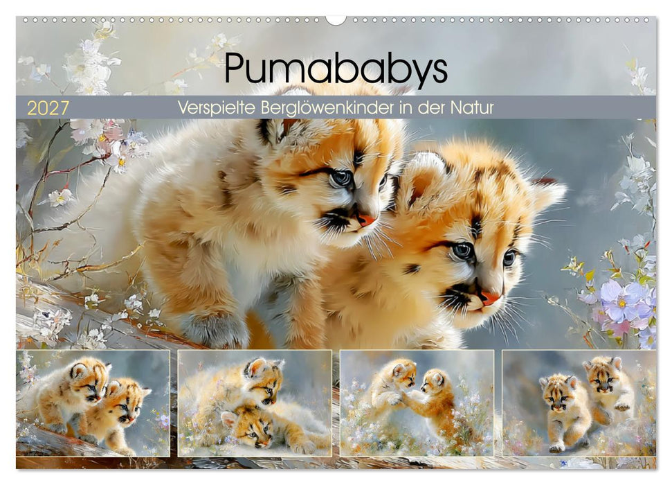 Pumababys. Verspielte Berglöwenkinder in der Natur (CALVENDO Wandkalender 2027)
