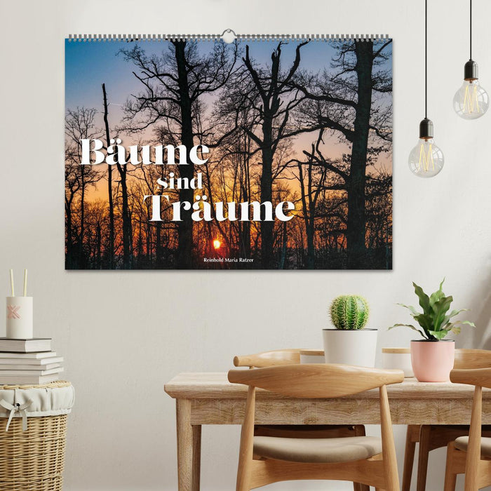 Bäume sind Träume (CALVENDO Wandkalender 2027)