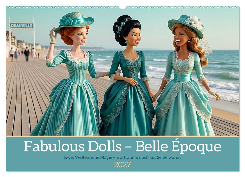 Fabulous Dolls – Belle Époque (CALVENDO Wandkalender 2027)