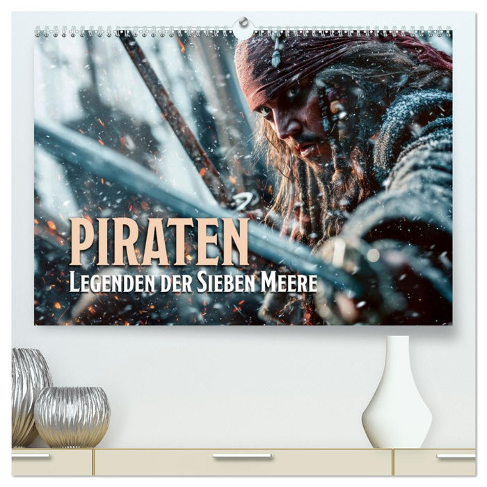 Piraten - Legenden der sieben Meere (CALVENDO Premium Wandkalender 2027)
