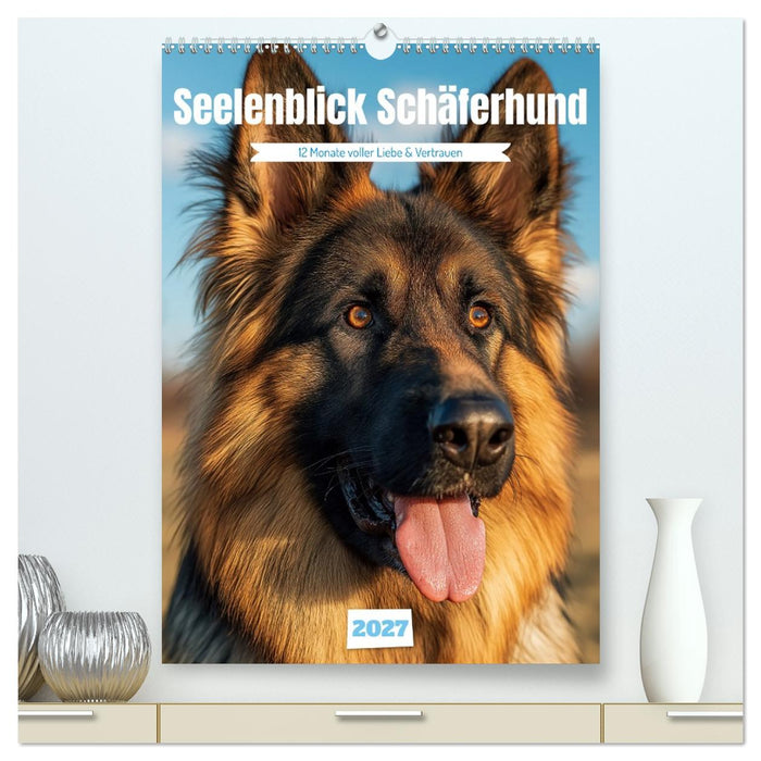 Seelenblick Schäferhund (CALVENDO Premium Wandkalender 2027)