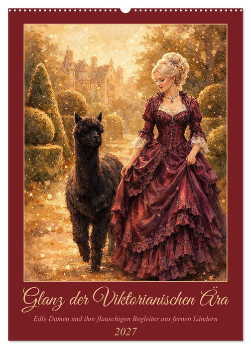 Glanz der Viktorianischen Ära (CALVENDO Wandkalender 2027)