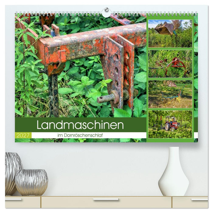 Landmaschinen im Dornröschenschlaf (CALVENDO Premium Wandkalender 2027)