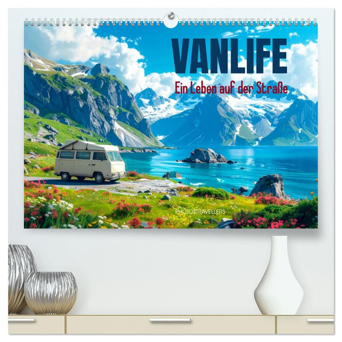 Vanlife Ein Leben auf der Straße (CALVENDO Premium Wandkalender 2027)