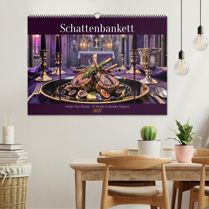 Schattenbankett - Gothic Fine Dining – 12 Menüs in dunkler Eleganz (CALVENDO Wandkalender 2027)