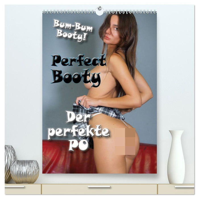 Perfect Booty - Der perfekte Po (CALVENDO Premium Wandkalender 2027)
