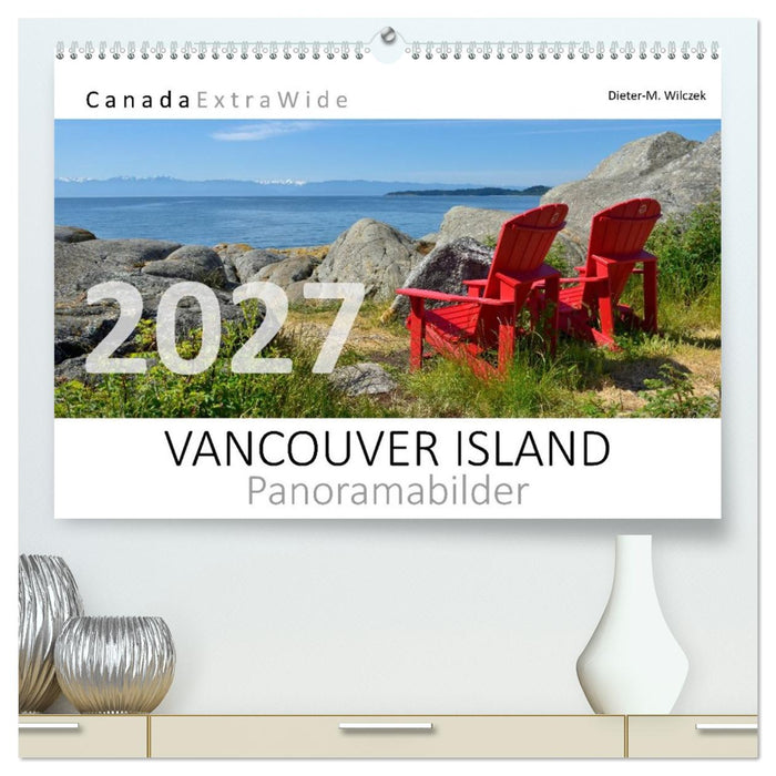 Vancouver Island Panoramabilder (CALVENDO Premium Wandkalender 2027)