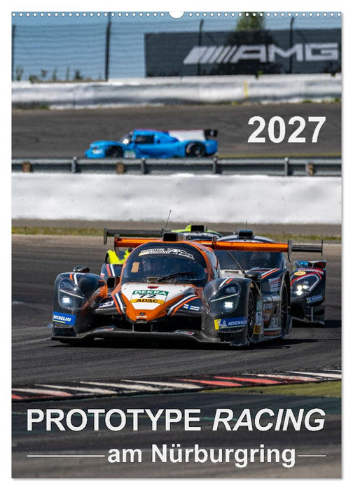 PROTOTYPE RACING am Nürburgring (CALVENDO Wandkalender 2027)