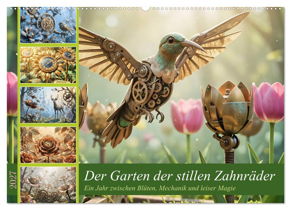 Der Garten der stillen Zahnräder - Ein Jahr zwischen Blüten, Mechanik und leiser Magie (CALVENDO Wandkalender 2027)