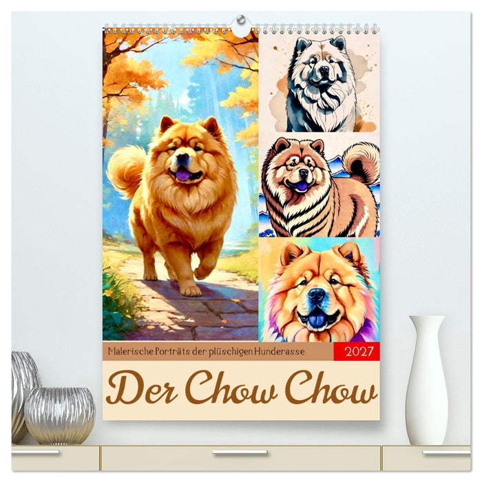 Der Chow Chow (CALVENDO Premium Wandkalender 2027)