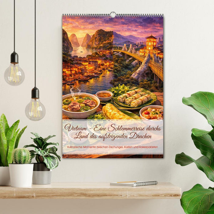 Vietnam - Eine Schlemmerreise durchs Land des aufsteigenden Drachen (CALVENDO Wandkalender 2027)