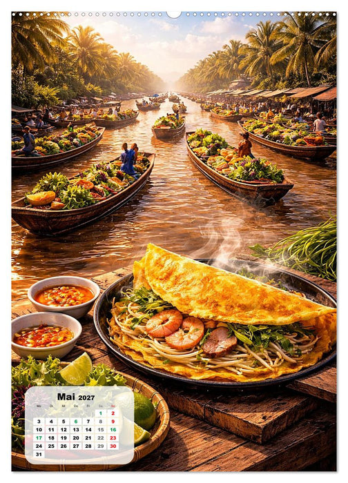 Vietnam - Eine Schlemmerreise durchs Land des aufsteigenden Drachen (CALVENDO Wandkalender 2027)