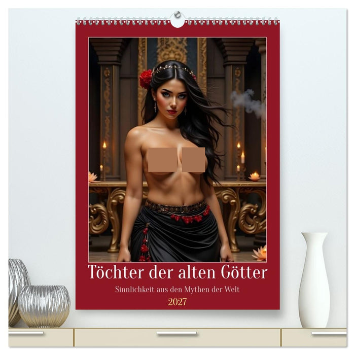 Töchter der alten Götter (CALVENDO Premium Wandkalender 2027)