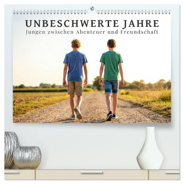 Unbeschwerte Jahre - Jungen zwischen Abenteuer und Freundschaft (CALVENDO Premium Wandkalender 2027)