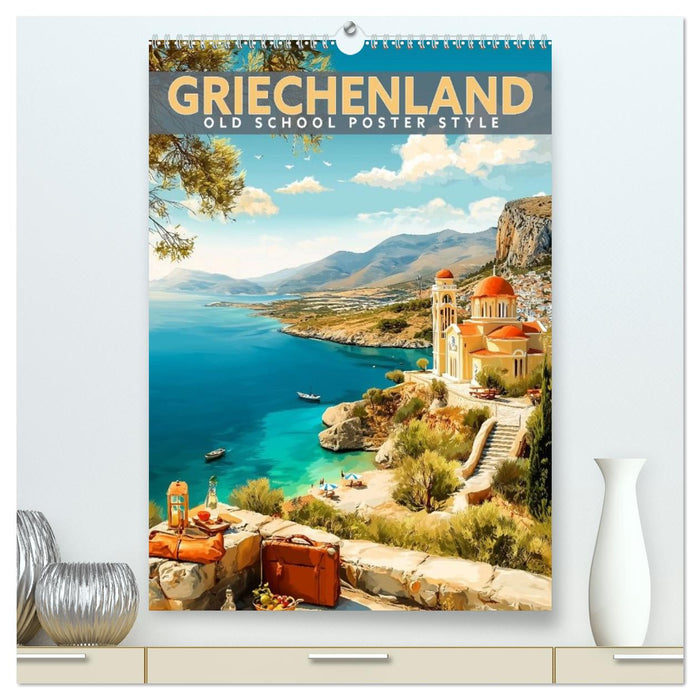Griechenland - Old School Poster Style (CALVENDO Premium Wandkalender 2027)