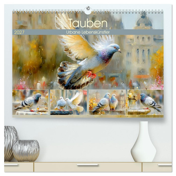 Tauben. Urbane Lebenskünstler (CALVENDO Premium Wandkalender 2027)