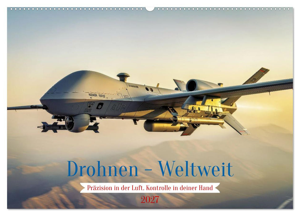 Drohnen - Weltweit (CALVENDO Wandkalender 2027)