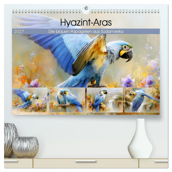 Hyazint-Aras. Die blauen Papageien aus Südamerika (CALVENDO Premium Wandkalender 2027)