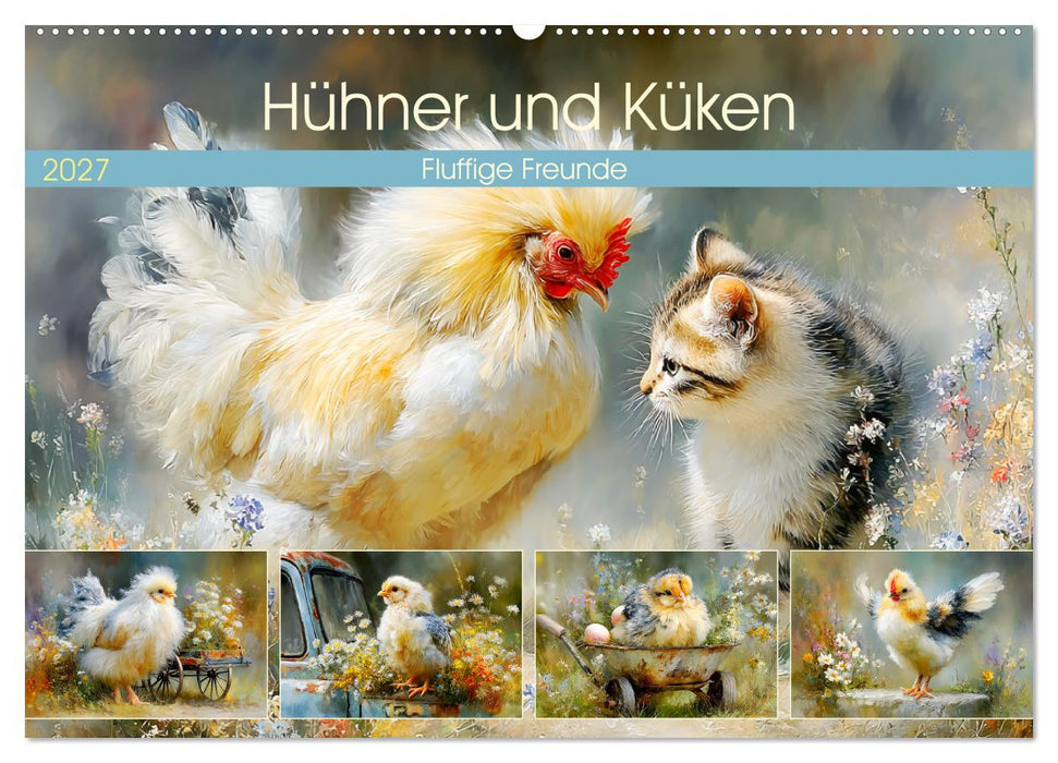 Hühner und Küken. Fluffige Freunde (CALVENDO Wandkalender 2027)