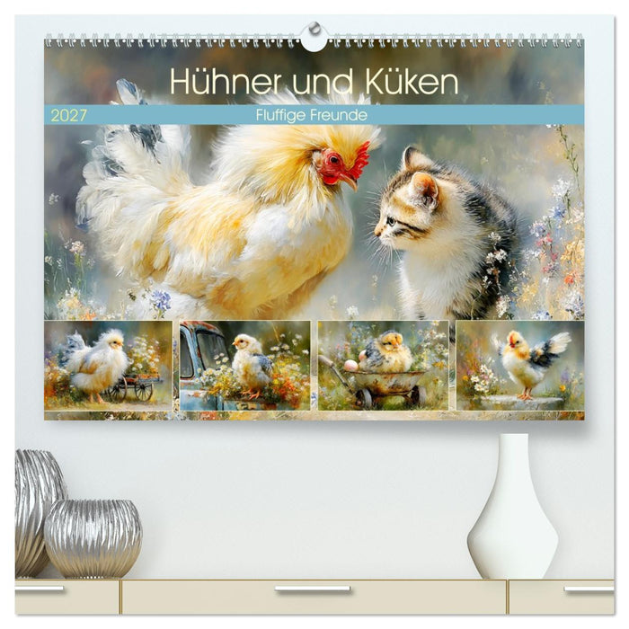 Hühner und Küken. Fluffige Freunde (CALVENDO Premium Wandkalender 2027)