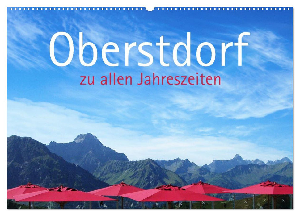 Oberstdorf zu allen Jahreszeiten (CALVENDO Wandkalender 2027)