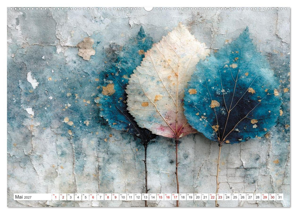 Blumen und Blätter sind das sanfte Lächeln der Natur. (CALVENDO Wandkalender 2027)
