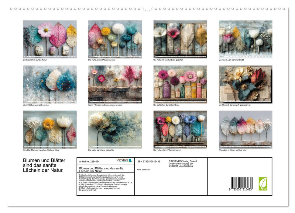 Blumen und Blätter sind das sanfte Lächeln der Natur. (CALVENDO Premium Wandkalender 2027)