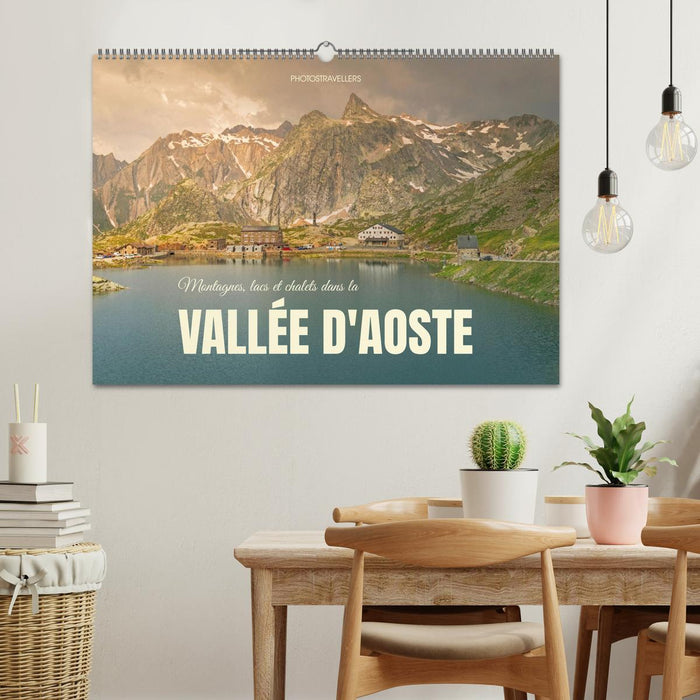 Montagnes, lacs et chalets dans la vallée d'Aoste (CALVENDO Calendrier mensuel 2027)