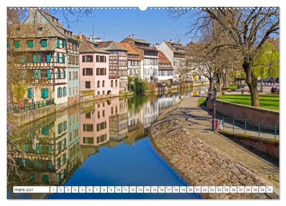 Strasbourg - Ville d'histoire et de charme au cœur de l'Europe (CALVENDO Calendrier mensuel 2027)