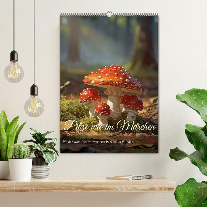 Pilze wie im Märchen (CALVENDO Wandkalender 2027)