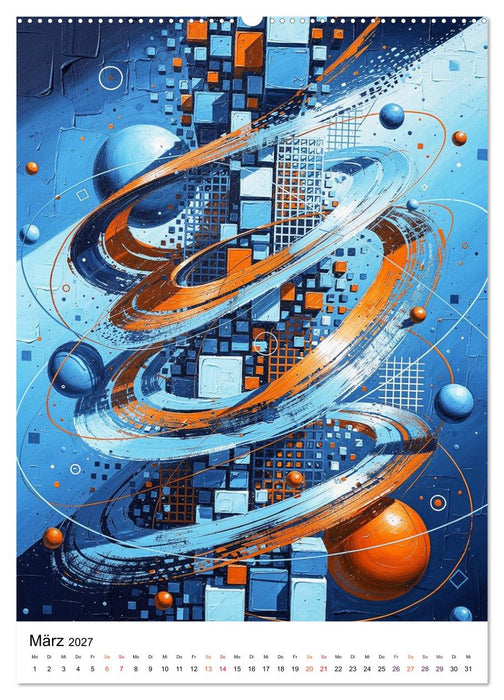 Abstracts - Fragmente der Zeit - Auf der Suche nach Menschlichkeit im Datenstrom (CALVENDO Wandkalender 2027)