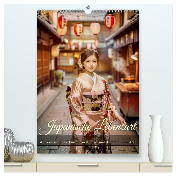 Japanische Lebensart (CALVENDO Premium Wandkalender 2027)