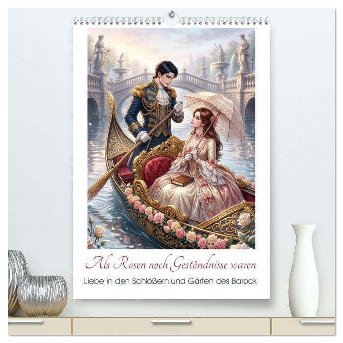 Als Rosen noch Geständnisse waren (CALVENDO Premium Wandkalender 2027)