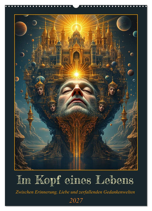 Im Kopf eines Lebens (CALVENDO Wandkalender 2027)