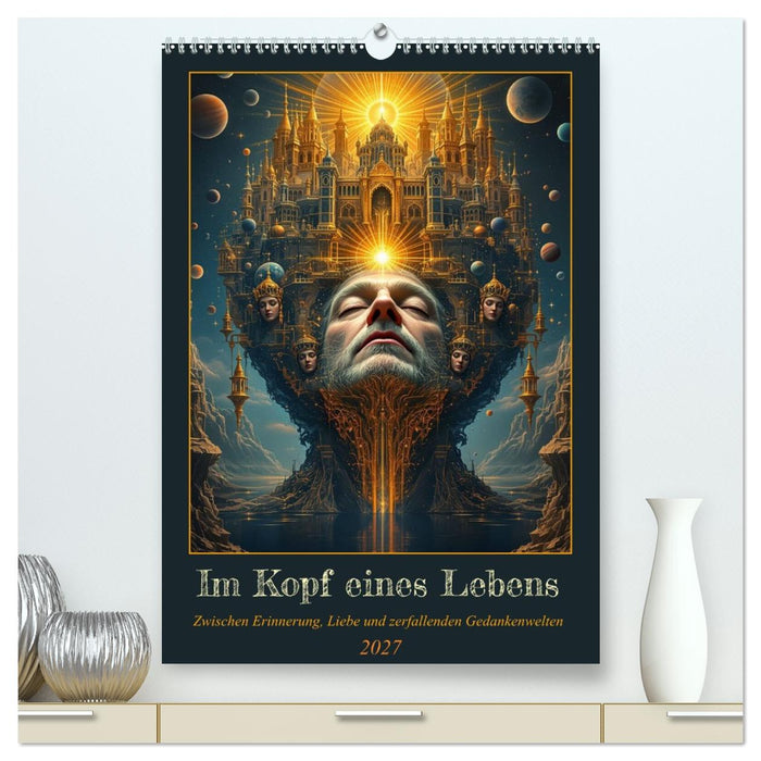 Im Kopf eines Lebens (CALVENDO Premium Wandkalender 2027)