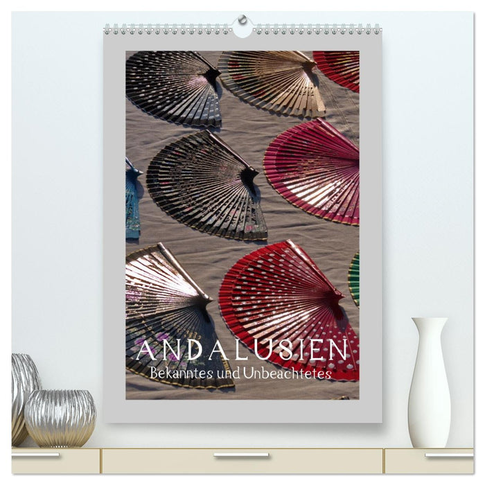 Andalusien - Bekanntes und Unbeachtetes (CALVENDO Premium Wandkalender 2027)