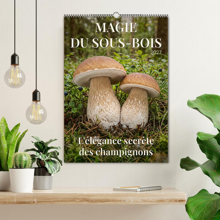 MAGIE DU SOUS-BOIS (CALVENDO Calendrier mensuel 2027)