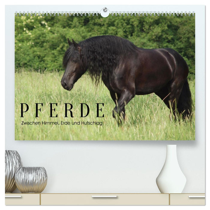 PFERDE - Zwischen Himmel, Erde und Hufschlag (CALVENDO Premium Wandkalender 2027)