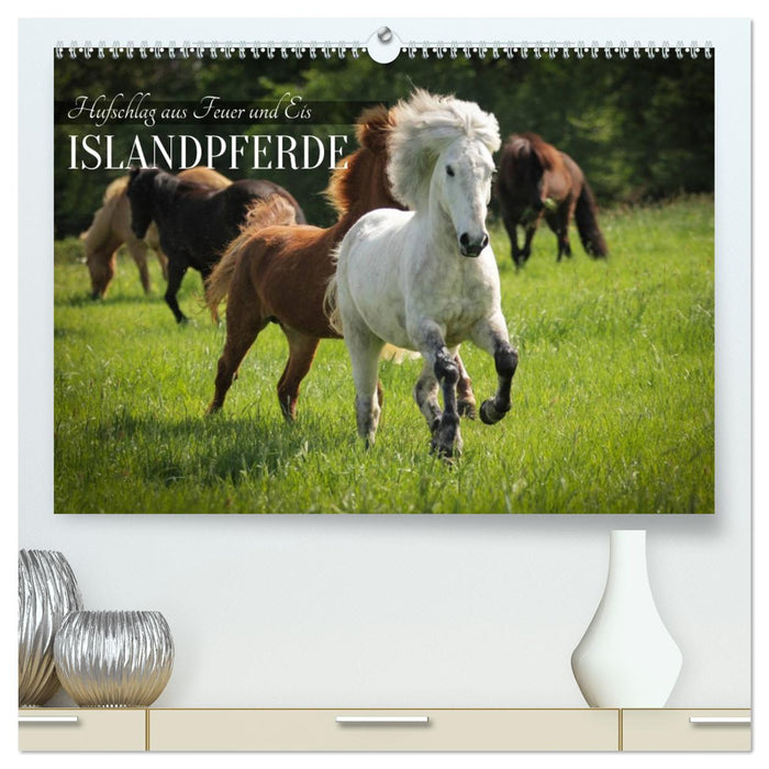Islandpferde - Hufschlag aus Feuer und Eis (CALVENDO Premium Wandkalender 2027)