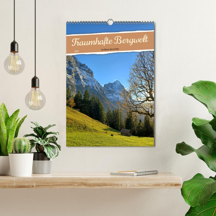 Traumhafte Bergwelt - Im Bann des Lichts (CALVENDO Wandkalender 2027)