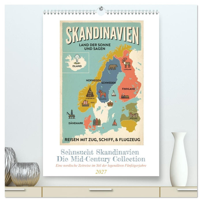 Sehnsucht Skandinavien – Die Mid-Century Collection (CALVENDO Premium Wandkalender 2027)