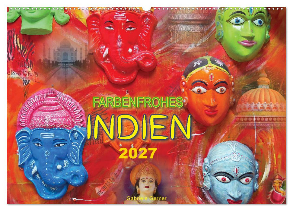 Farbenfrohes Indien (CALVENDO Wandkalender 2027)