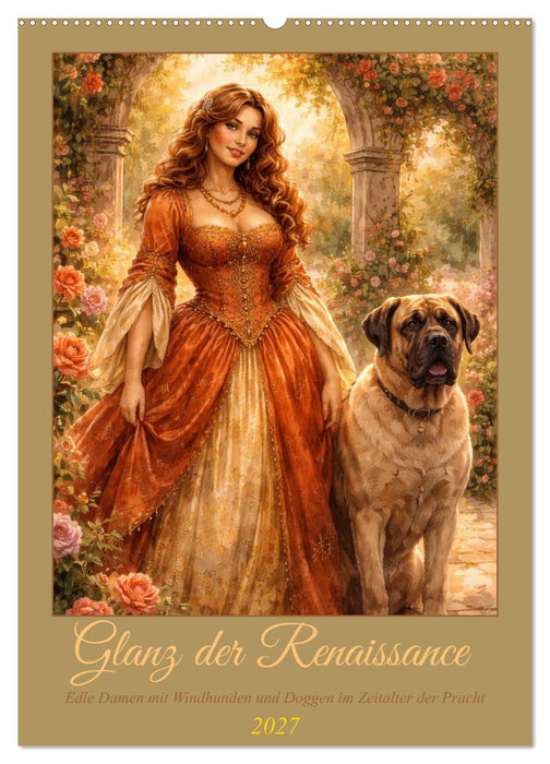 Glanz der Renaissance (CALVENDO Wandkalender 2027)