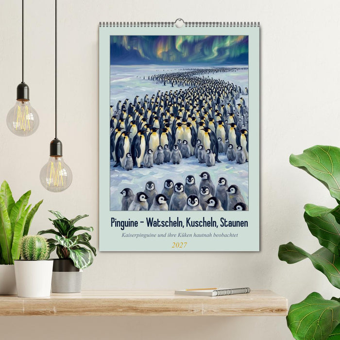 Pinguine - Watscheln, Kuscheln, Staunen (CALVENDO Wandkalender 2027)