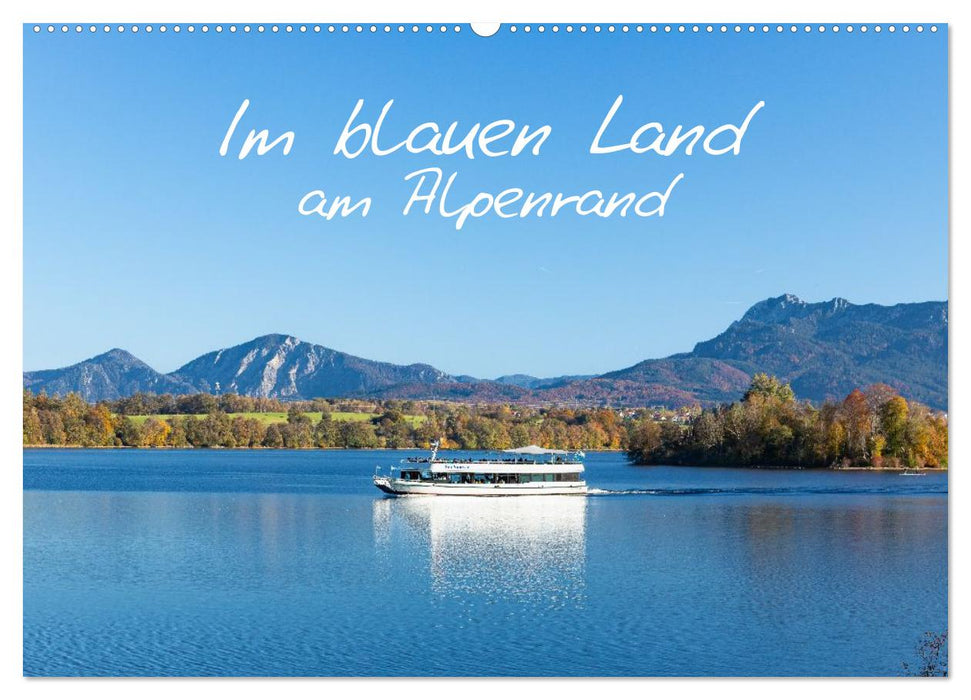 Im blauen Land am Alpenrand (CALVENDO Wandkalender 2027)