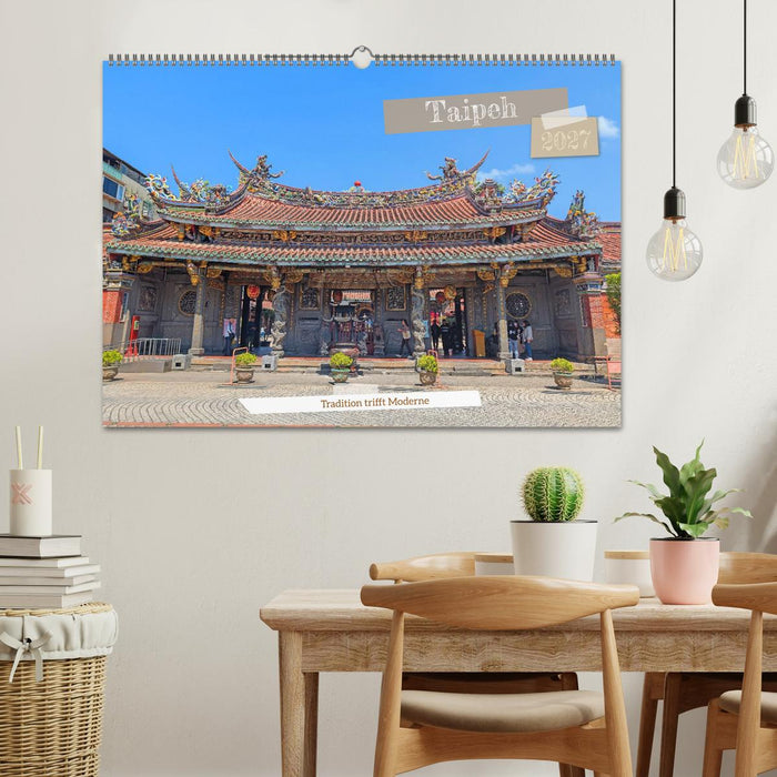 Taipeh – Tradition trifft Moderne (CALVENDO Wandkalender 2027)