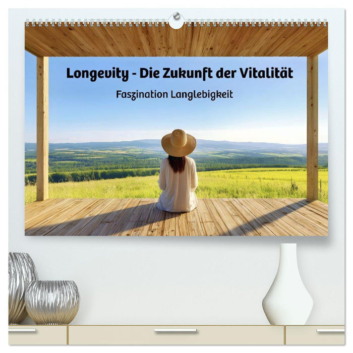 Longevity - Die Zukunft der Vitalität (CALVENDO Premium Wandkalender 2027)